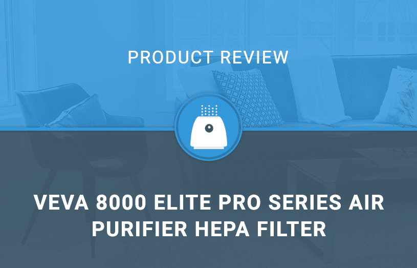 VEVA 8000 Elite Pro Series Air Purifier HEPA Filter