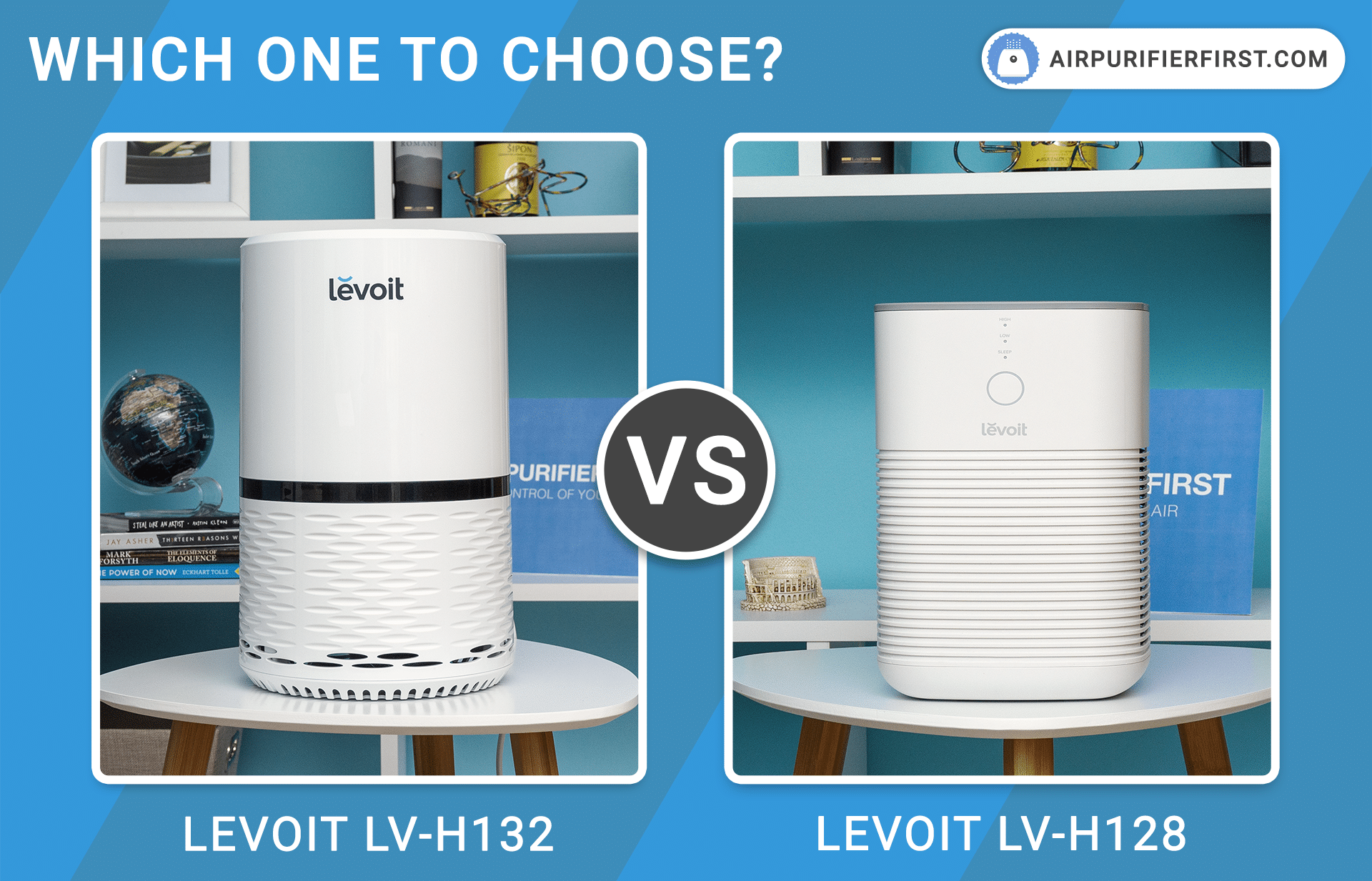 Levoit LV-H132 Vs Levoit LV-H128 - Comparison (2023)