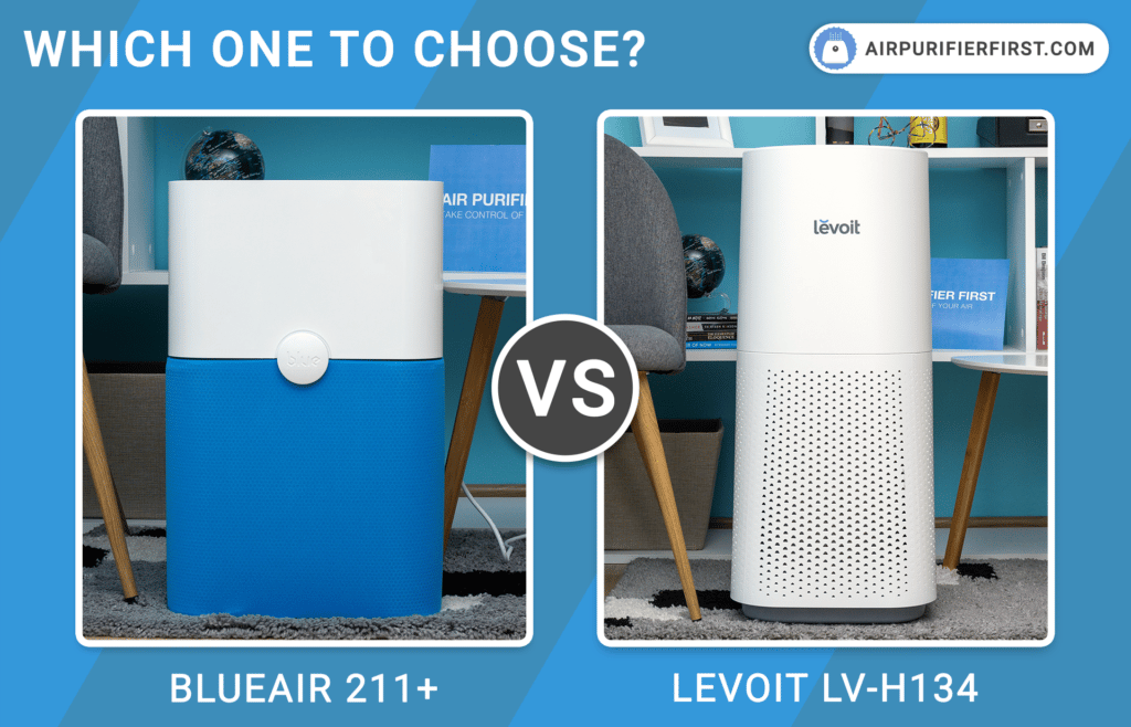 Blueair 211+ Vs Levoit LV-H134 - Air Purifiers Comparison