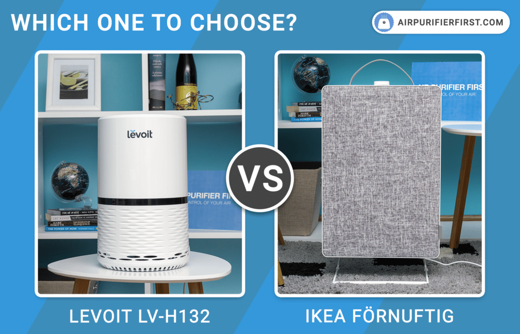Levoit LV-H132 Vs IKEA FORNUFTIG - Air Purifiers Comparison
