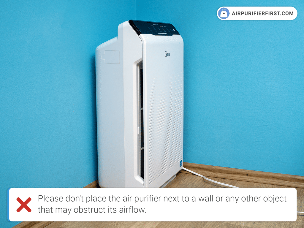 Please don't place the air purifier next to a wall