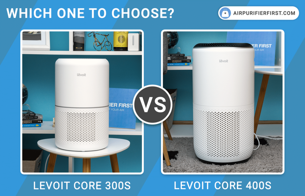 Levoit Core 300S Vs Core 400S - Comparison