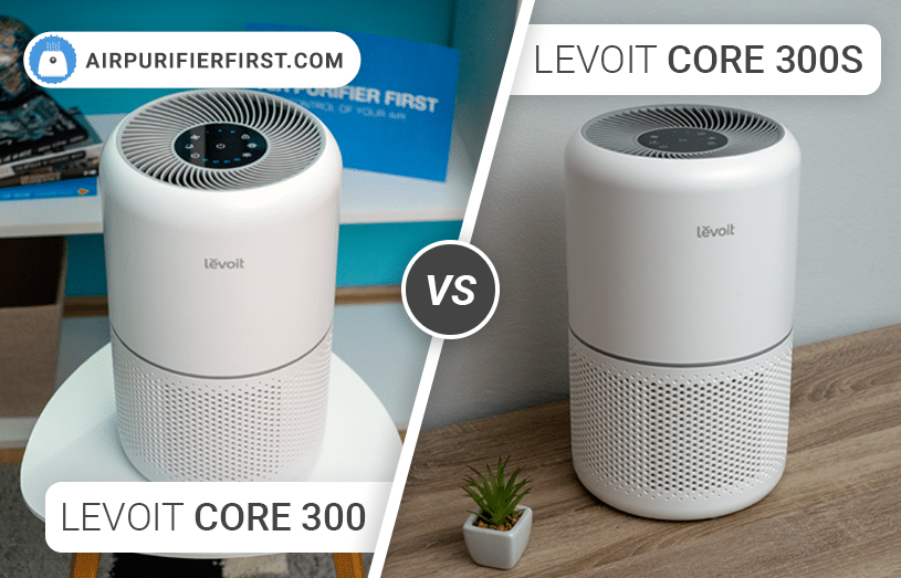 Levoit Core 300 Vs 300S - Comparison