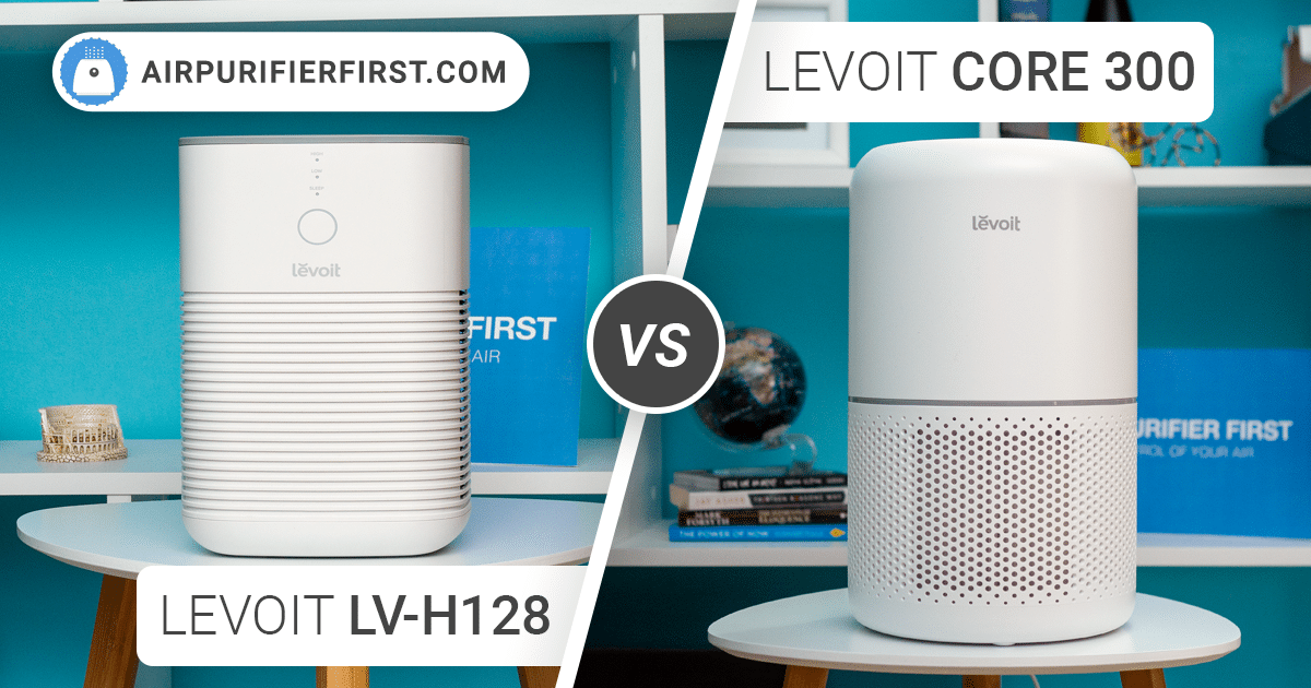 Levoit Core Mini Vs Levoit LV-H128 - Comparison (2022)